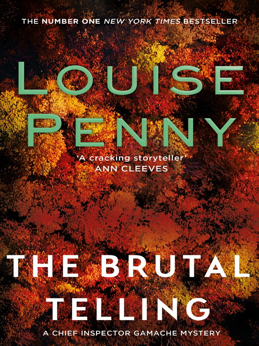 Title details for The Brutal Telling by Louise Penny - Wait list